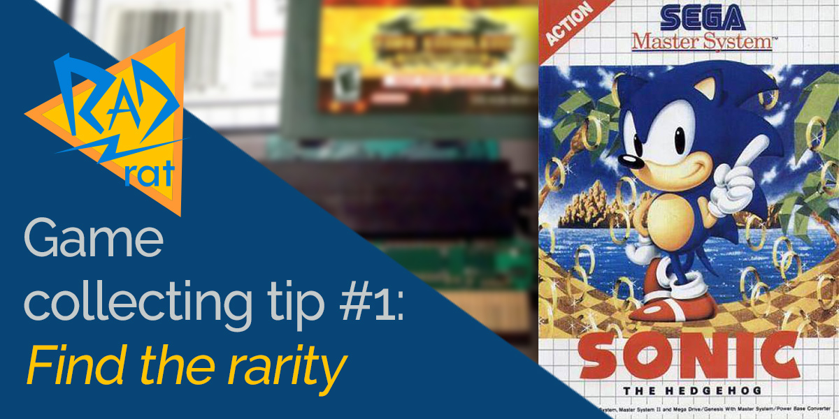 Game collecting tip #1: Find rarity